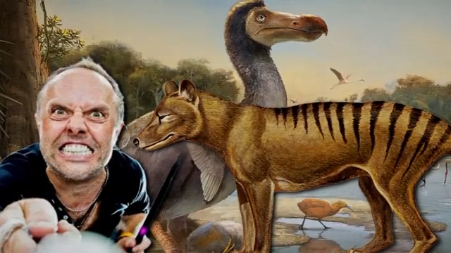 They're all f***ing extinct!